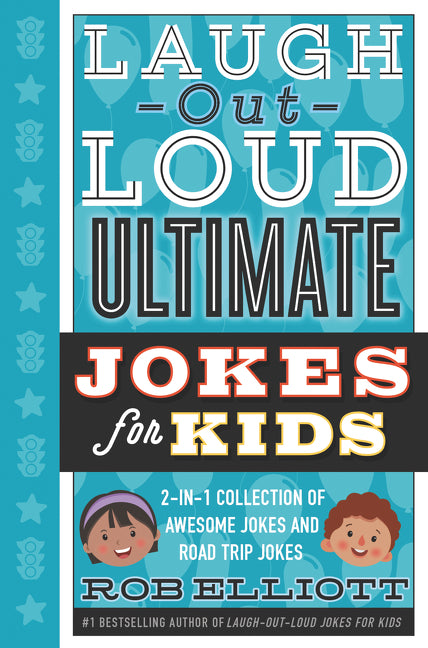 Laugh-Out-Loud Ultimate Jokes for Kids - Agricola Street Books