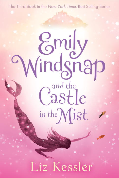 Emily Windsnap and the Castle in the Mist (Emily Windsnap #3) - Agricola Street Books