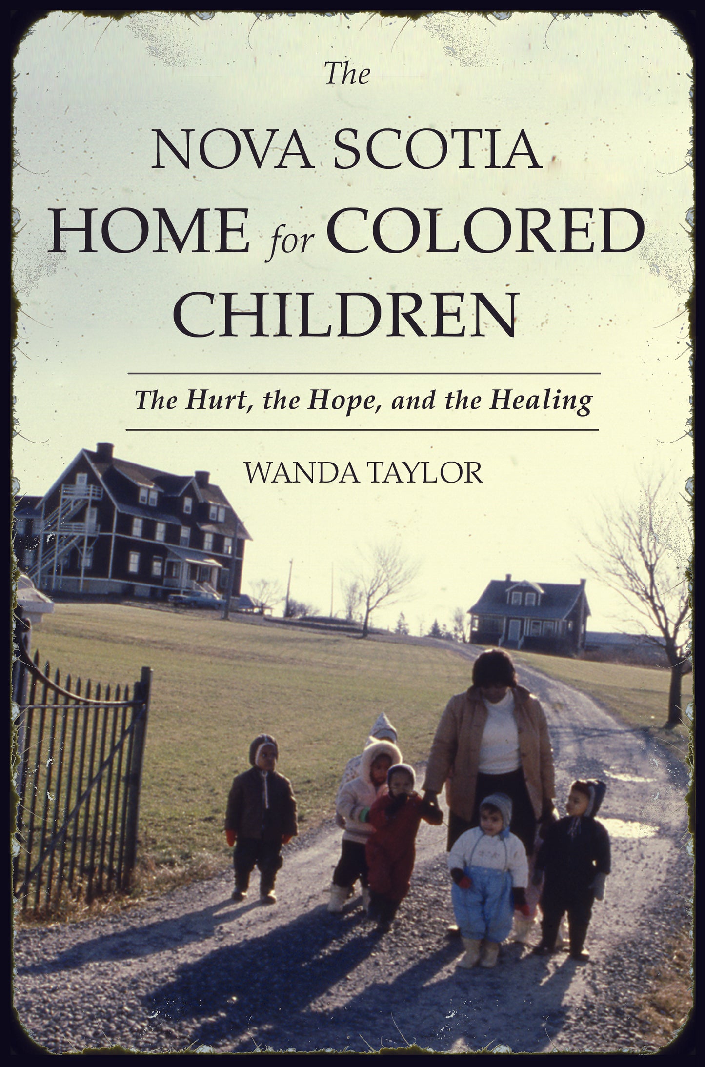 The Nova Scotia Home for Colored Children - Agricola Street Books