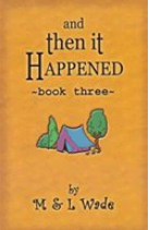 And Then It Happened - Book 3 - Agricola Street Books