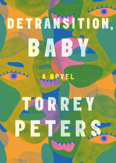 DETRANSITION, BABY: A NOVEL - Agricola Street Books