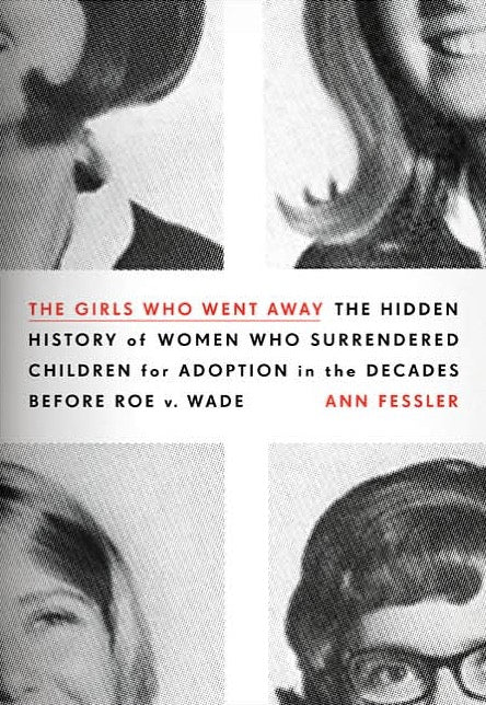The Girls Who Went Away - Agricola Street Books