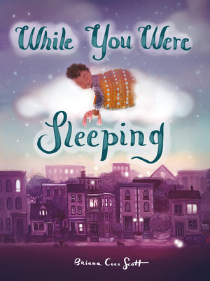 While You Were Sleeping - Agricola Street Books