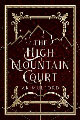 The High Mountain Court (The Five Crowns of Okrith #1) - Agricola Street Books