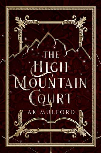 The High Mountain Court (The Five Crowns of Okrith #1)