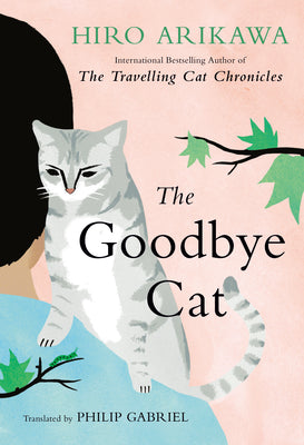 The Goodbye Cat - Agricola Street Books