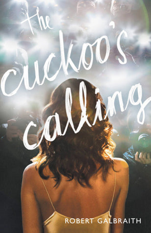 The Cuckoo's Calling (Cormoran Strike #1) - Agricola Street Books