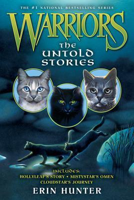 The Untold Stories (Warriors Novellas #1-3) - Agricola Street Books