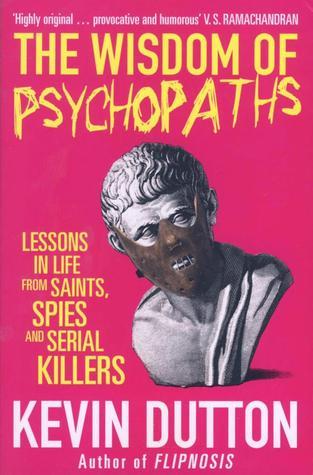 The Wisdom of Psychopaths - Agricola Street Books
