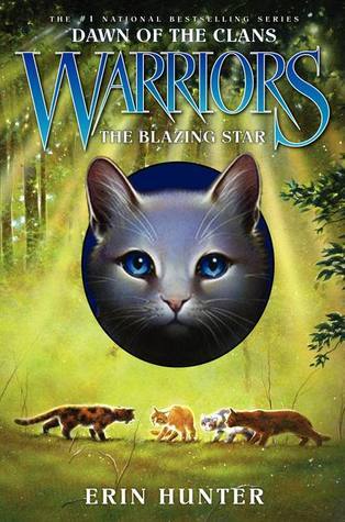 The Blazing Star (Warriors: Dawn of the Clans #4) - Agricola Street Books