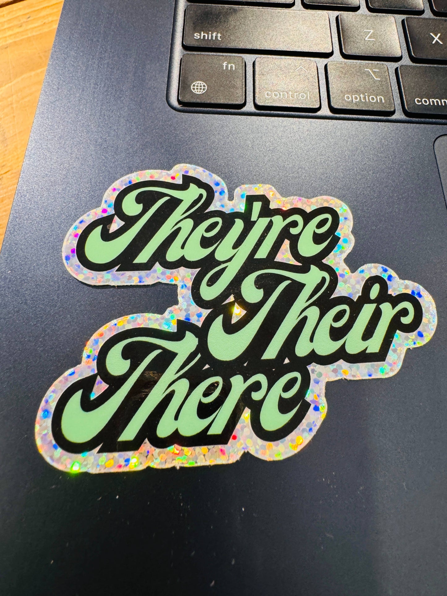 NovelTea Bookstore & Gifts - They're, Their, There - Holographic Grammar Snob Sticker