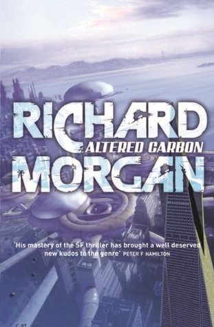 Altered Carbon (Takeshi Kovacs #1) - Agricola Street Books