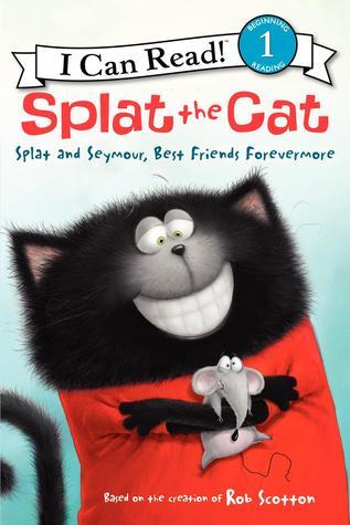 Splat the Cat: Splat and Seymour, Best Friends Forevermore - Agricola Street Books