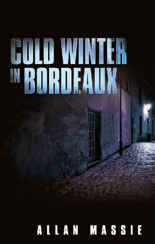Cold Winter in Bordeaux (Superintendent Lannes #3)