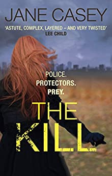The Kill (Maeve Kerrigan #5) - Agricola Street Books