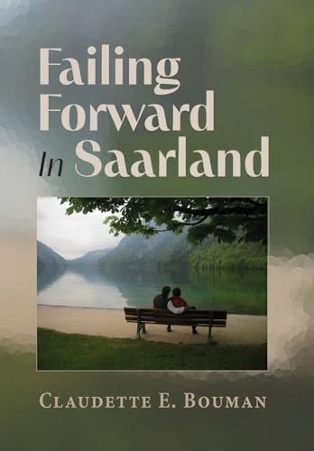 Failing Forward in Saarland - Agricola Street Books