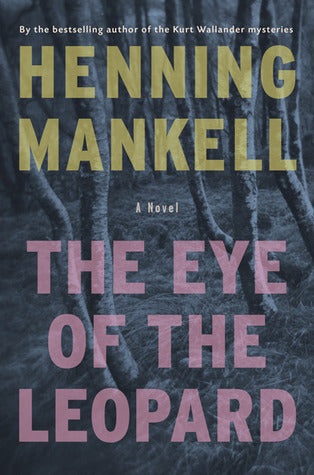 The Eye of the Leopard - Agricola Street Books