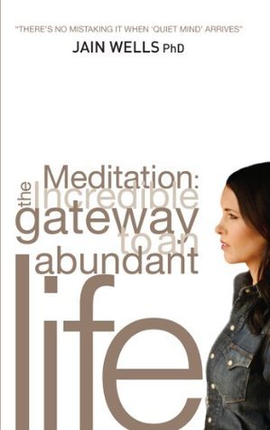 Meditation: The Incredible Gateway to an Abundant Life - Agricola Street Books