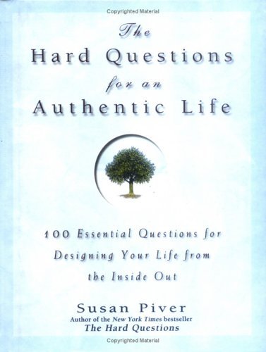 The Hard Questions for an Authentic life - Agricola Street Books