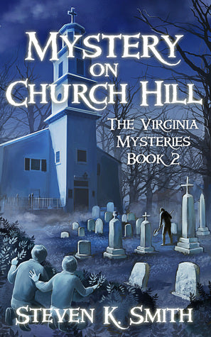 Mystery on Church Hill: The Virginia Mysteries Book 2 - Agricola Street Books