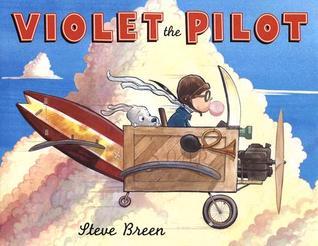 Violet the Pilot - Agricola Street Books