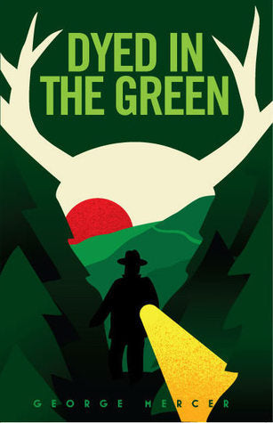 Dyed in the Green (Dyed in the Green #1) - Agricola Street Books