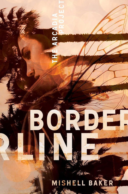 Borderline (The Arcadia Project #1) - Agricola Street Books