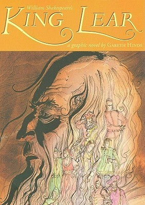 William Shakespeare's King Lear: A Graphic Novel - Agricola Street Books