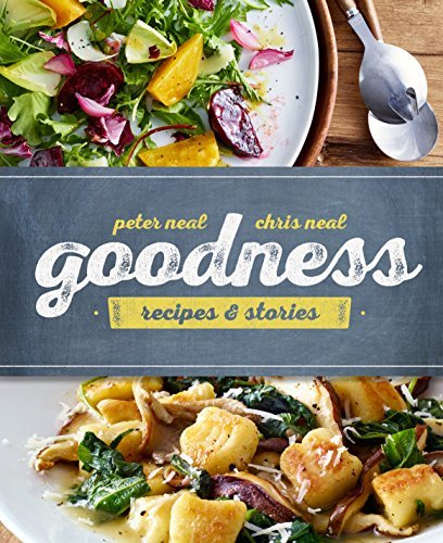 Goodness: Recipes and Stories