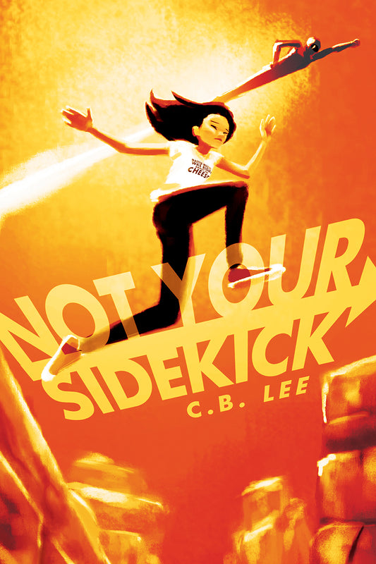 Not Your Sidekick (Sidekick Squad #1)