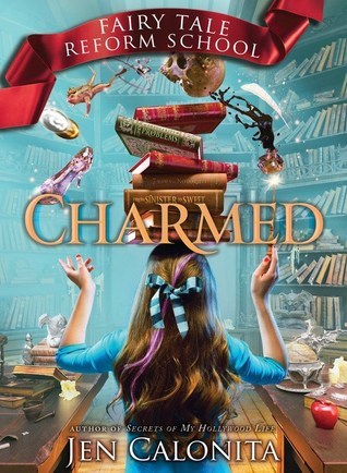 Charmed (Fairy Tale Reform School #2) - Agricola Street Books