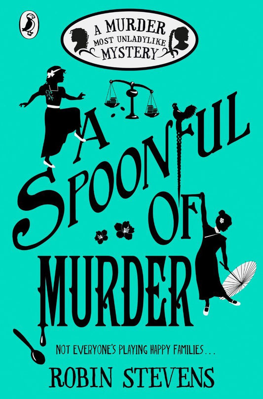 A Spoonful of Murder (Murder Most Unladylike #6) - Agricola Street Books