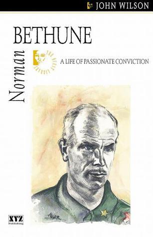Norman Bethune - Agricola Street Books