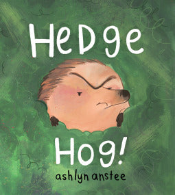 Hedgehog! - Agricola Street Books