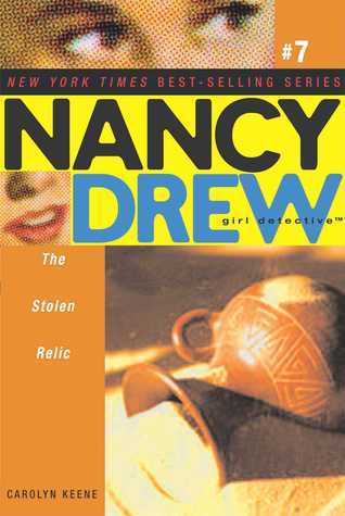 The Stolen Relic (Nancy Drew: Girl Detective #7) - Agricola Street Books