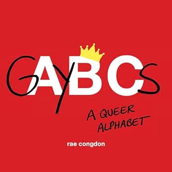 GAYBCs: A Queer Alphabet