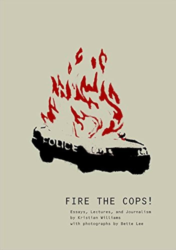 Fire The Cops!