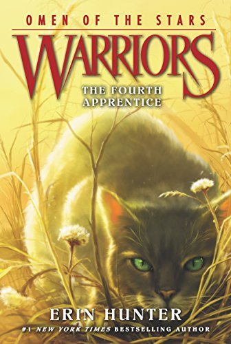 The Fourth Apprentice (Warriors: Omen of the Stars #1) - Agricola Street Books
