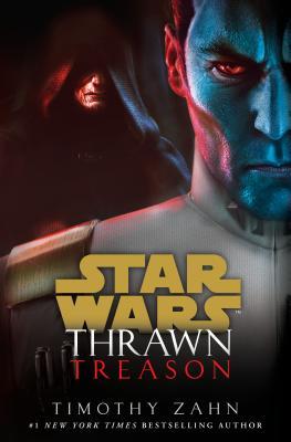 Thrawn: Treason (Star Wars: Thrawn #3) - Agricola Street Books