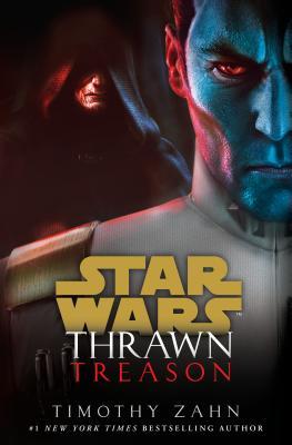 Thrawn: Treason (Star Wars: Thrawn #3)