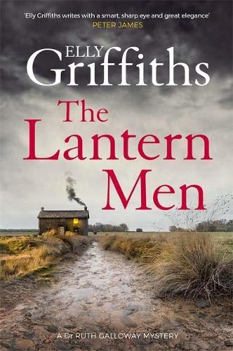 The Lantern Men (Ruth Galloway #12) - Agricola Street Books