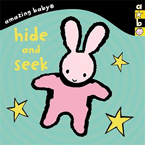 Amazing Baby: Hide And Seek - Agricola Street Books