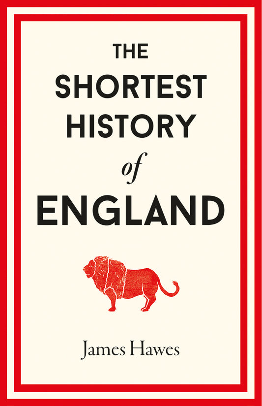 The Shortest History of England - Agricola Street Books