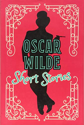 Oscar Wilde: Short Stories - Agricola Street Books