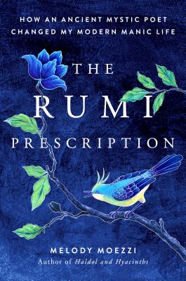 The Rumi Prescription - Agricola Street Books