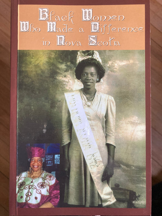 Black Women Who Made a Difference in Nova Scotia - Agricola Street Books