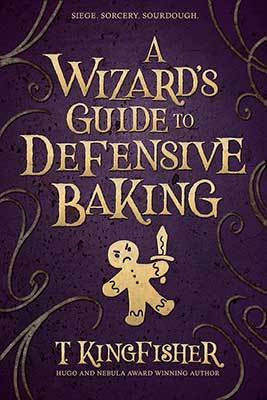 A Wizard’s Guide to Defensive Baking