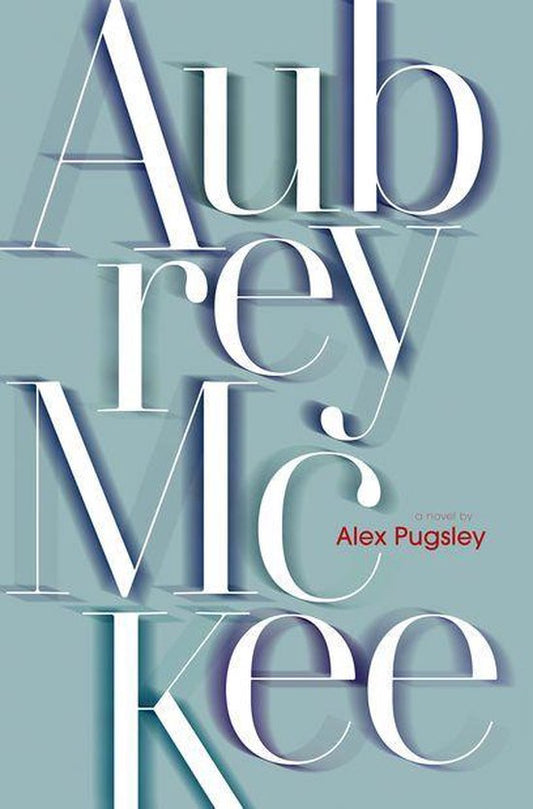 Aubrey McKee - Agricola Street Books