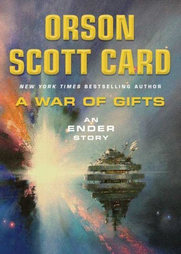 A War of Gifts (Ender's Saga #1.1)