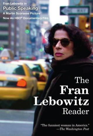 The Fran Lebowitz Reader - Agricola Street Books